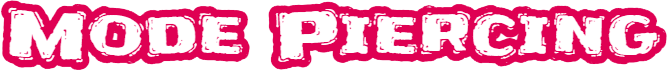 Mode Piercing